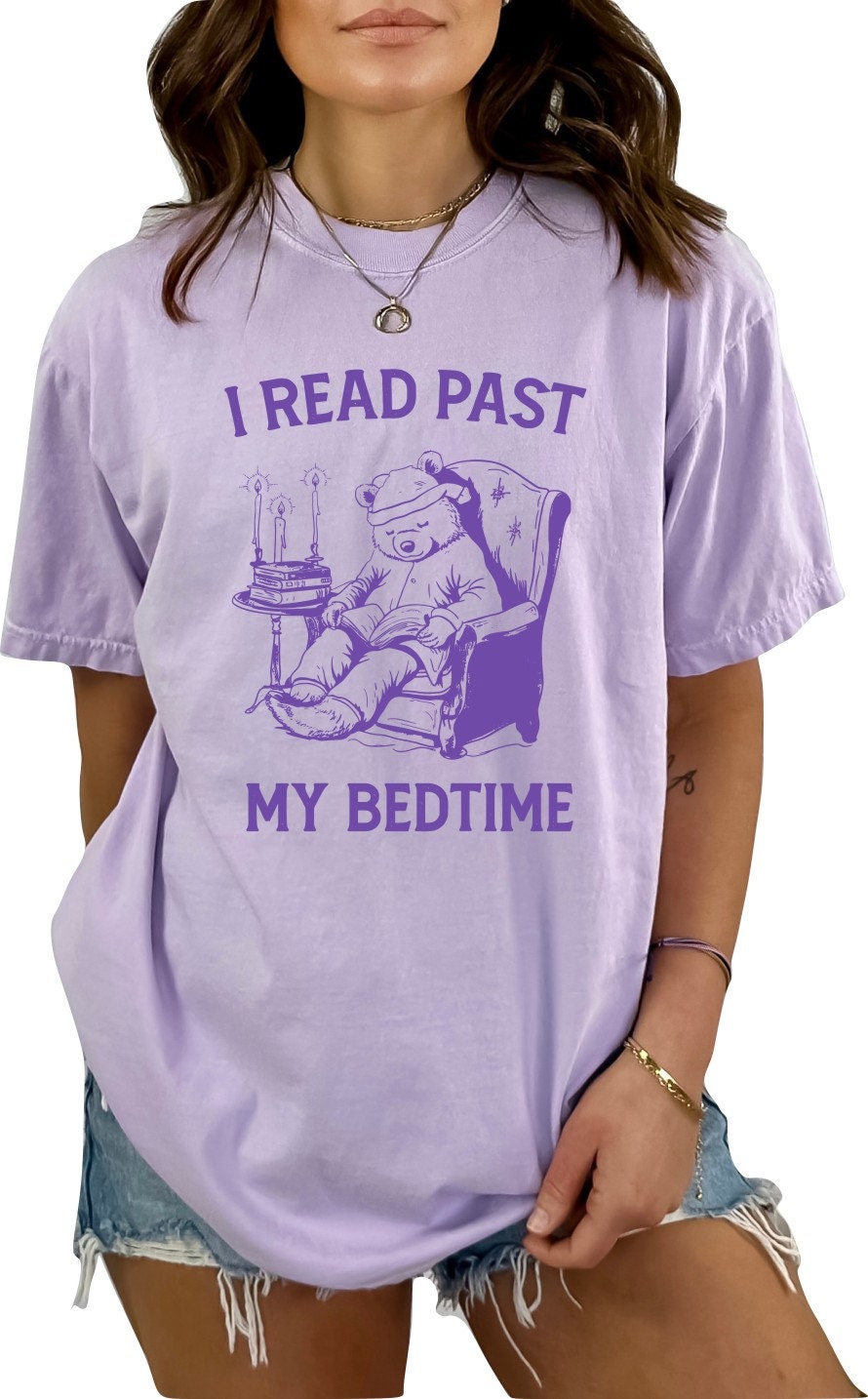 I Read Past My Bedtime Shirt Book Lover Shirt Book T-Shirt women Reading Shirts Book Club Shirt Comfort Colors