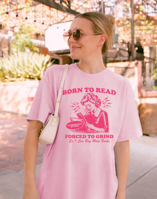 Book Shirt Born to Read Forced to Grind T-shirt Book Lover Shirt Book Tshirt Women Reading Shirts Book Club Shirt Book Nerd Book Lover Gift