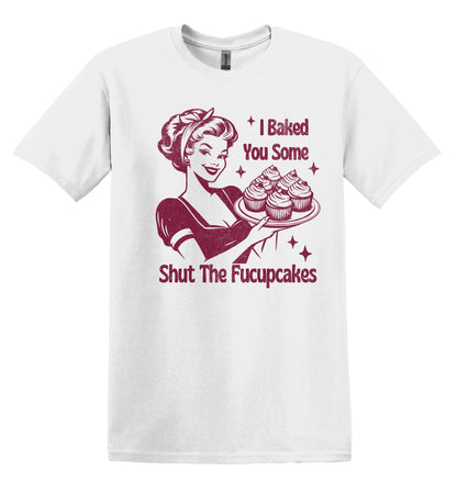 I Baked You Some Shut the Fucupcakes Red Graphic Shirt Retro Adult T-Shirt Vintage Baking T-Shirt Nostalgia T-Shirt Relaxed Cotton Tees