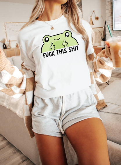 Funny F*ck this Sh*t Frog T-Shirt for Bad Days