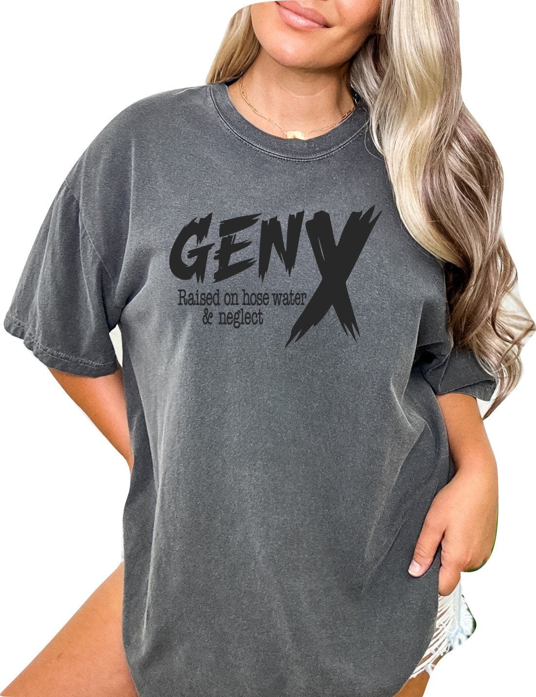 Gen X Retro TShirt Generation X Shirt Generation X Shirt Funny TShirt Raised on Hose Water and Neglect Generation X T-Shirt