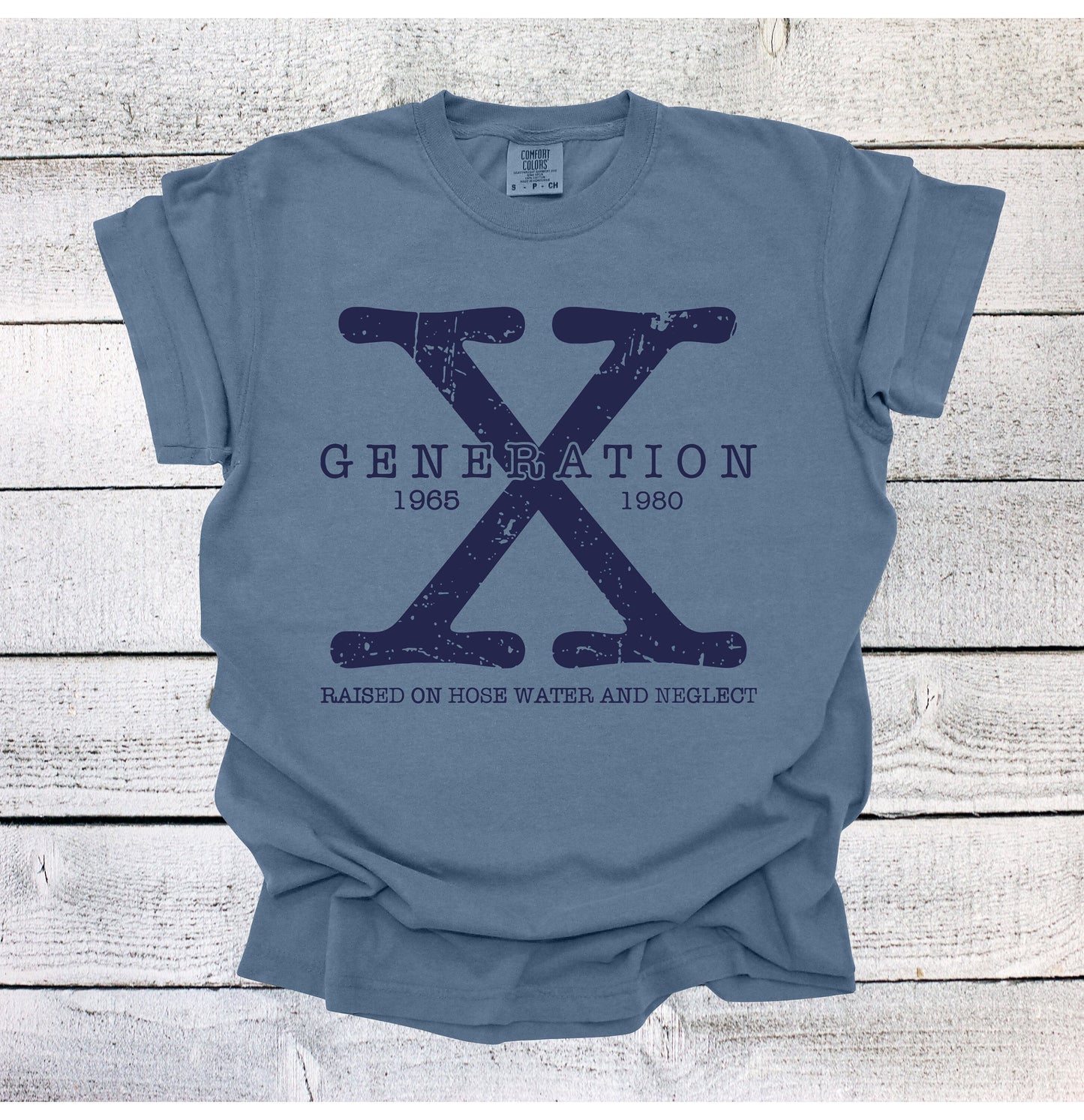 Generation X Shirt Unisex Shirt Gen X T-Shirt Gen X TShirt Generation X T-Shirt Generation X T-Shirt Raised on Hose Water and Neglect Shirt