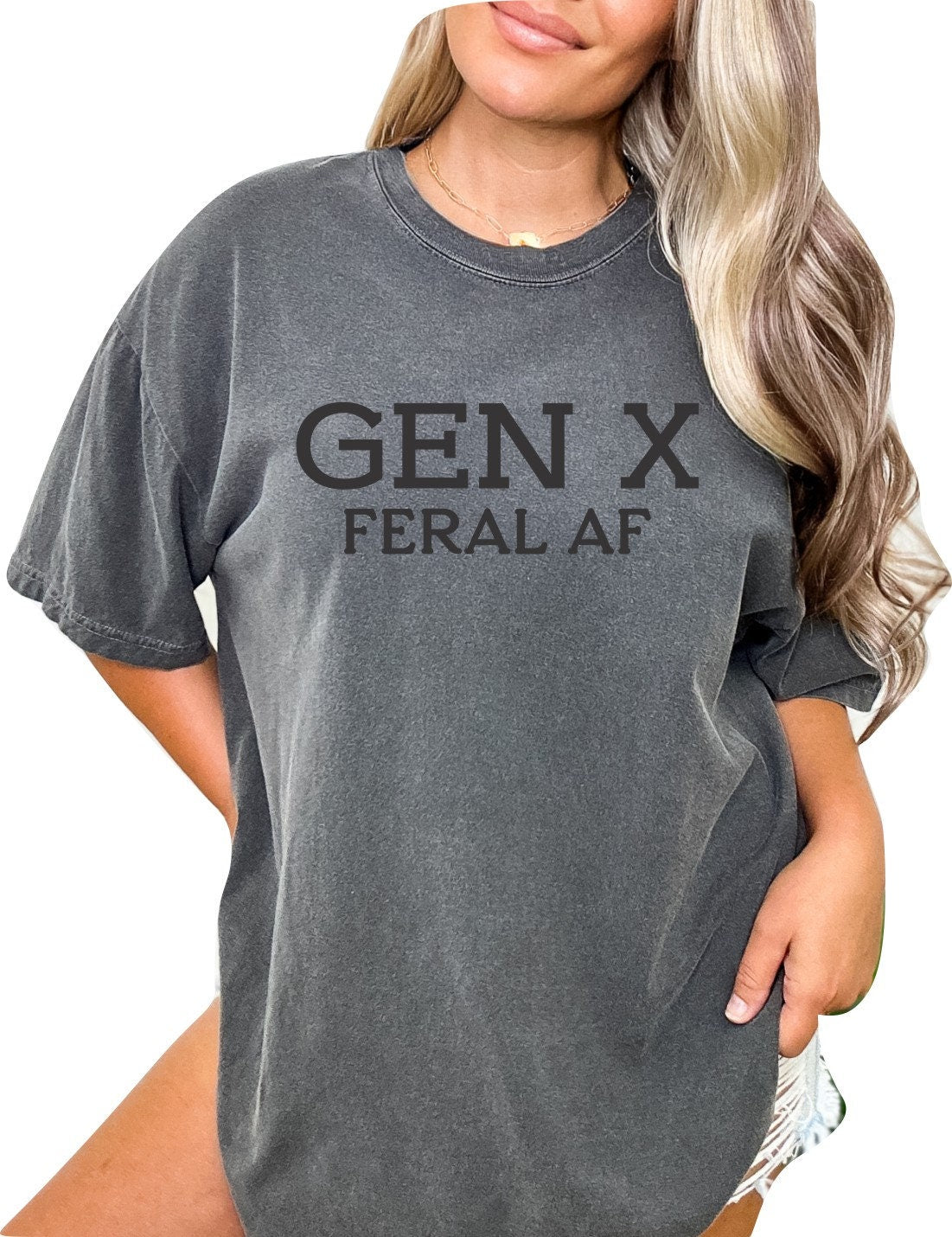 Gen X Feral AF TShirt Generation X Shirt Funny TShirt Sarcastic T-Shirt Generation X T-Shirt Generation X T-Shirt Gen X T-Shirt