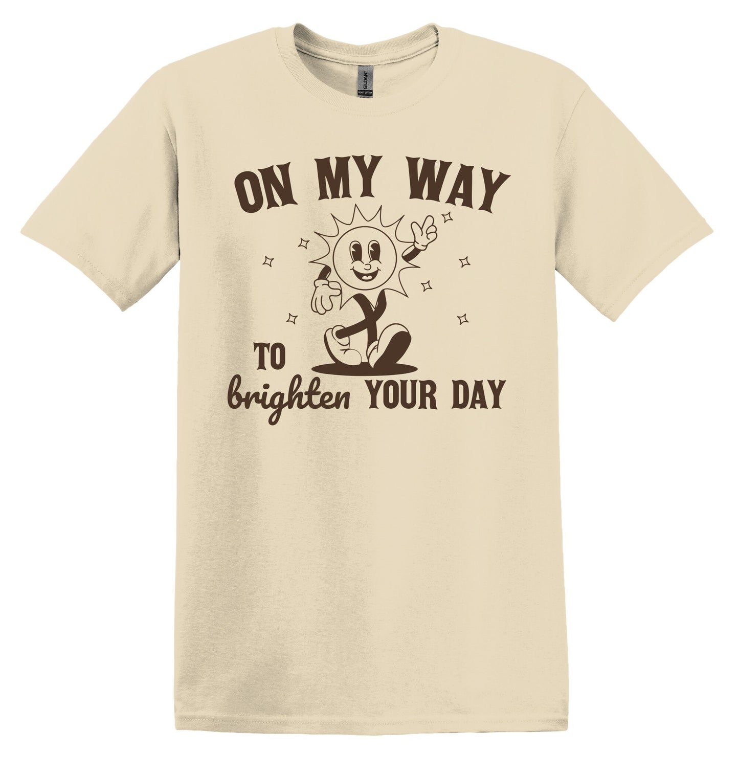 On My Way to Bright Your Day T-shirt Graphic Shirt Funny Adult TShirt Vintage Funny TShirt Nostalgia T-Shirt Relaxed Cotton Tee T-Shirt