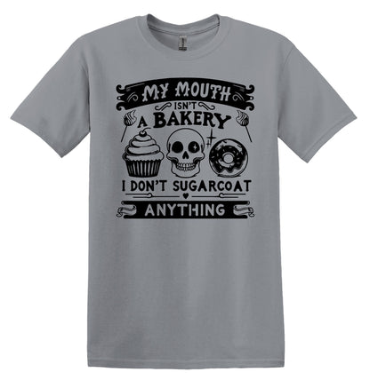 My Mouth isn't a Bakery T-shirt Graphic Shirt Funny Adult TShirt Vintage Funny TShirt Nostalgia T-Shirt Relaxed Cotton Tee T-Shirt