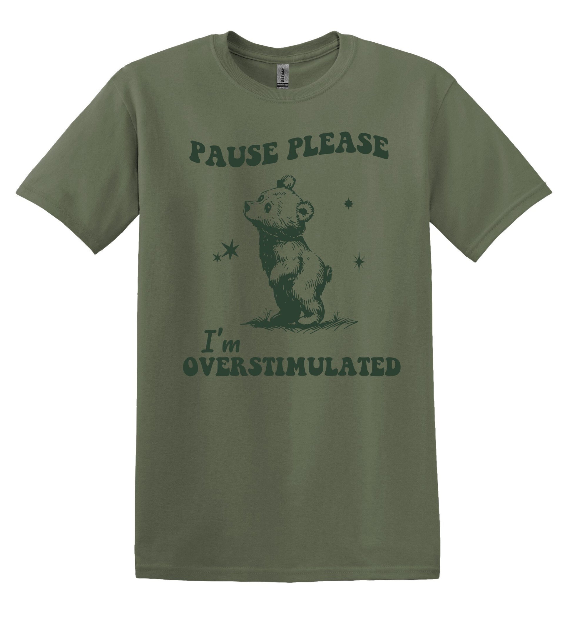 Pause Please I'm Overstimulated Shirt Funny TShirt Sarcastic T-Shirt Overstimulated Shirt Mental Health Shirt Unisex Graphic Tshirt