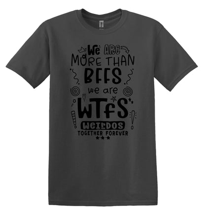 We are more thank BFFS T-shirt Graphic Shirt Funny Adult TShirt Vintage Funny TShirt Nostalgia Shirt Relaxed Cotton Tee Best Friends T-Shirt