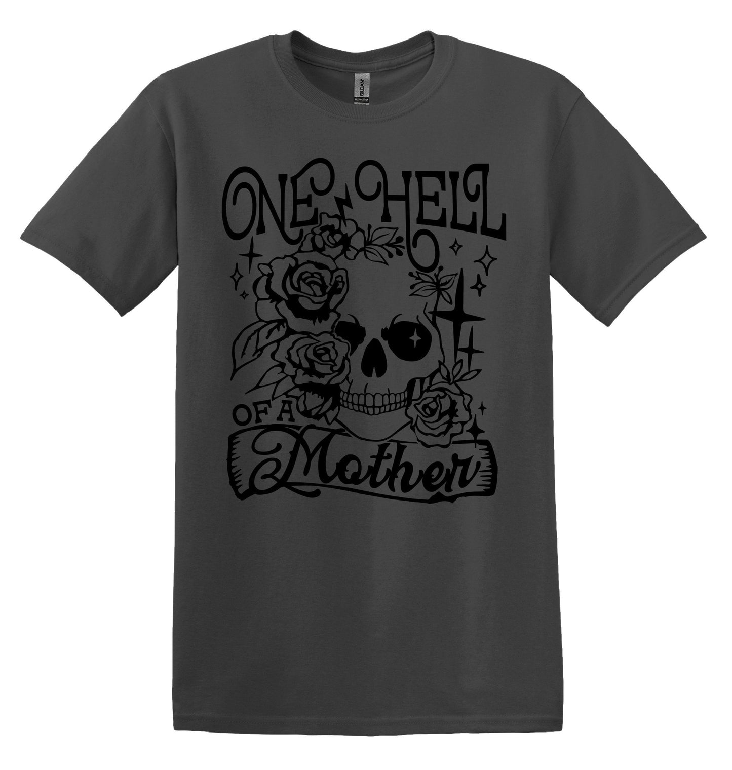 One Hell of a Mother Shirt Funny Adult TShirt Vintage Mothers Day Shirt Mothers Day Gift Mom Shirt Mom Gift Mothers Day