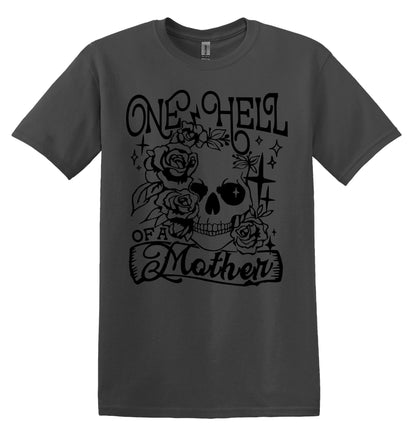 One Hell of a Mother Shirt Funny Adult TShirt Vintage Mothers Day Shirt Mothers Day Gift Mom Shirt Mom Gift Mothers Day