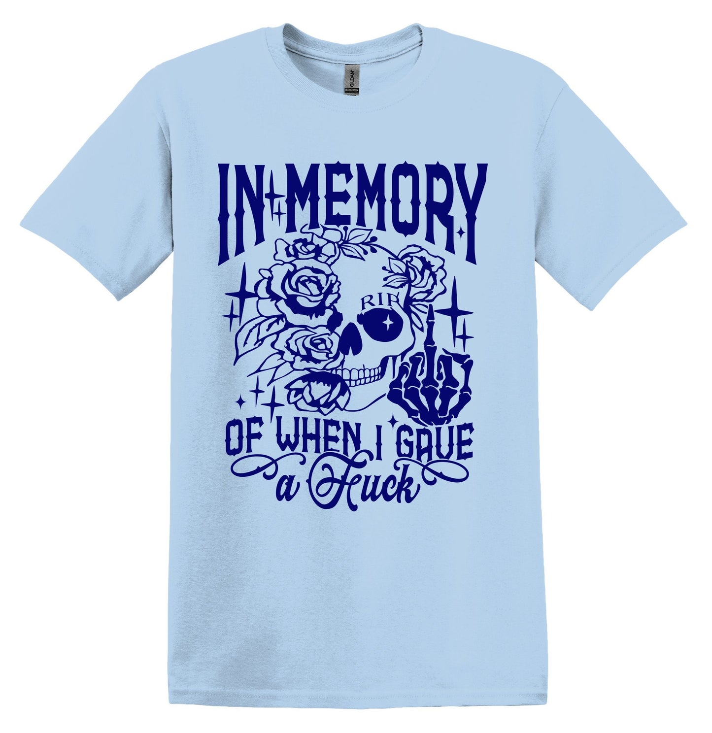 In Memory of When I Gave a F*ck T-shirt Graphic Shirt Funny Adult TShirt Vintage Funny TShirt Nostalgia T-Shirt Relaxed Cotton Tee T-Shirt