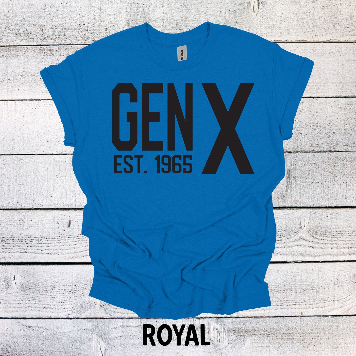 Generation X Est. 1965 Shirt Unisex Shirt Gen X T-Shirt Gen X TShirt Generation X T-Shirt Generation X T-Shirt