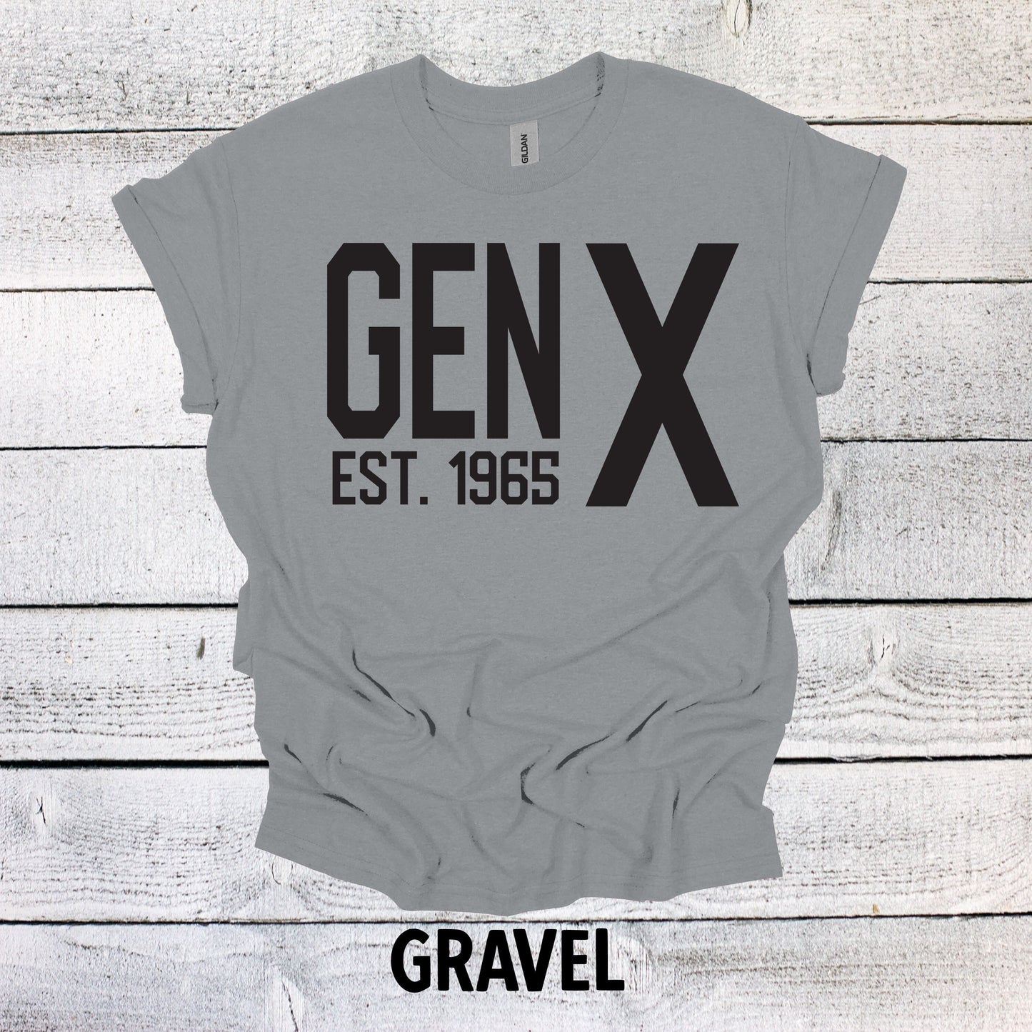 Generation X Est. 1965 Shirt Unisex Shirt Gen X T-Shirt Gen X TShirt Generation X T-Shirt Generation X T-Shirt