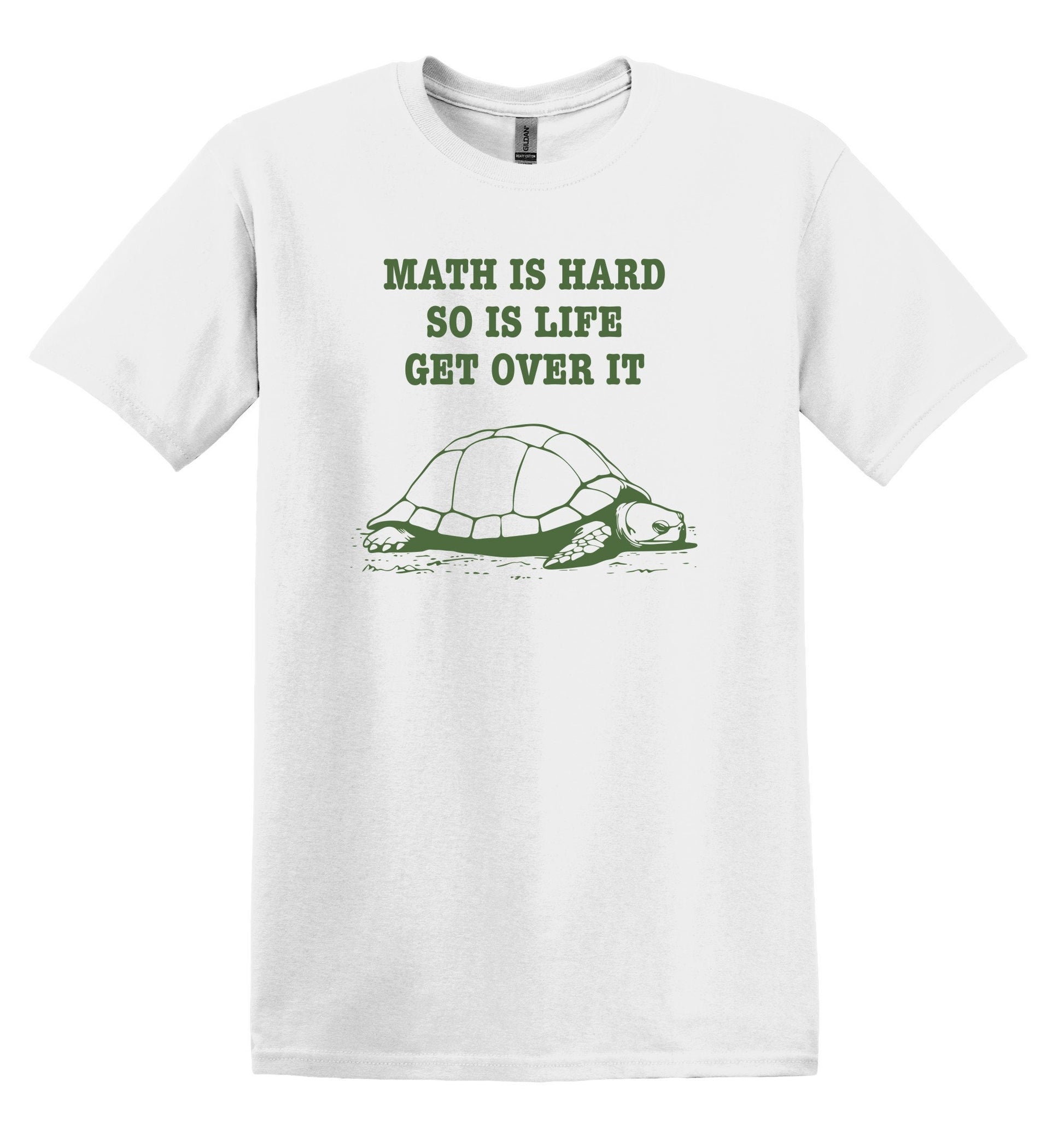 Math is Hard So Is Life Get Over It Shirt Graphic Shirt Funny Adult TShirt Vintage Funny TShirt Nostalgia T-Shirt Relaxed Cotton Shirt