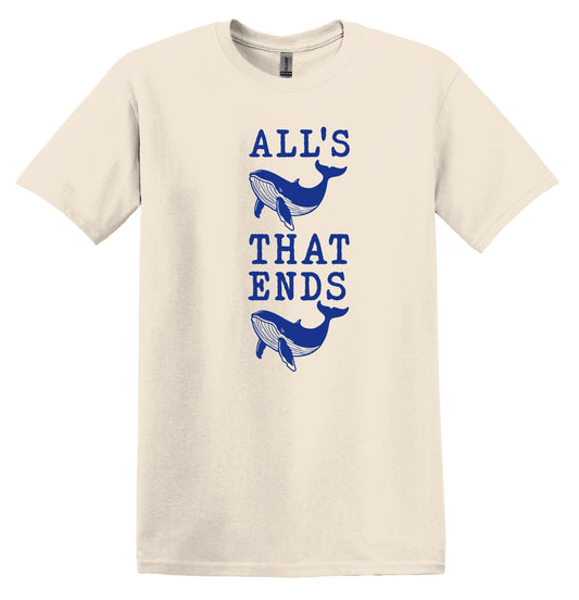 All's Whale that Ends Whale Shirt Graphic Shirt Funny Vintage Adult Funny Shirt Nostalgia T-Shirt Cotton Shirt Minimalist Shirt Gag Shirt