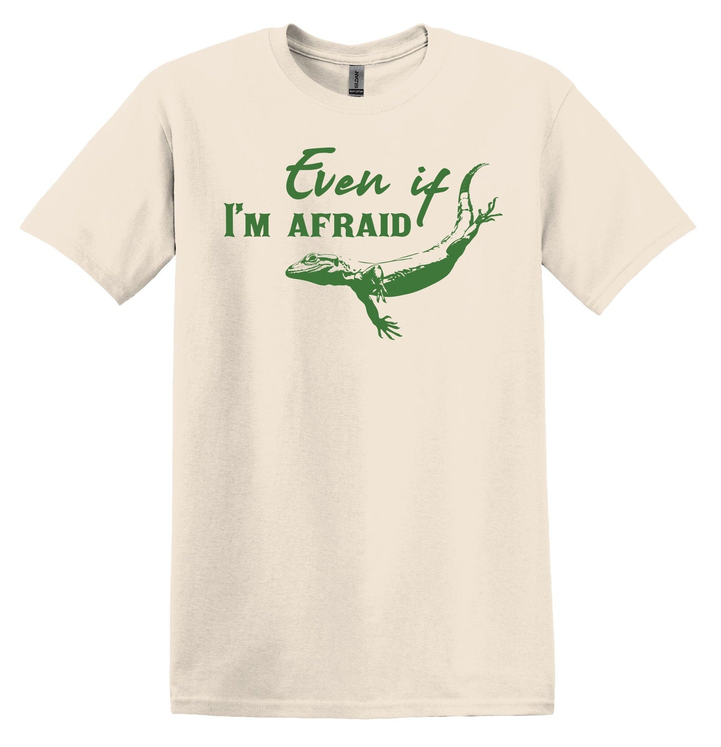 Even if I'm Afraid Shirt Graphic Shirt Funny Shirt Vintage Funny TShirt Nostalgia T-Shirt Relaxed Cotton Shirt Minimalist Shirt Gag Shirt