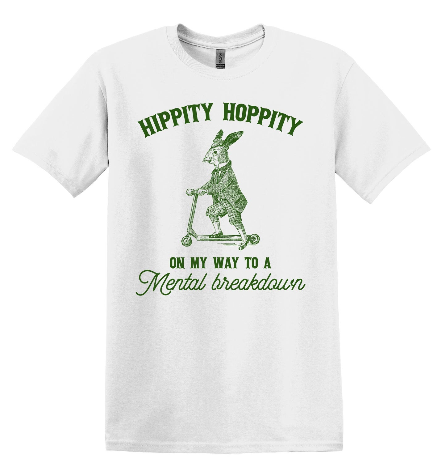 Hippity Hoppity On My Way to a Mental Breakdown Shirt Graphic Shirt Funny Vintage Shirt Nostalgia Shirt Minimalist Gag Shirt Meme T-Shirt