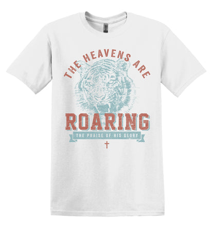 The Heavens are Roaring the Praise of His Glory Shirt Christian Shirts Religious Tshirt Boho Christian Shirt Christian TShirts Bible Shirt