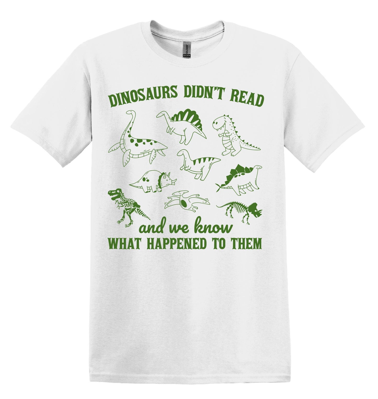 Dinosaurs didn't read extinct Shirt Graphic Shirt Funny Dinosaur Vintage Shirt Nostalgia Shirt Minimalist Gag Shirt Dinosaur shirt