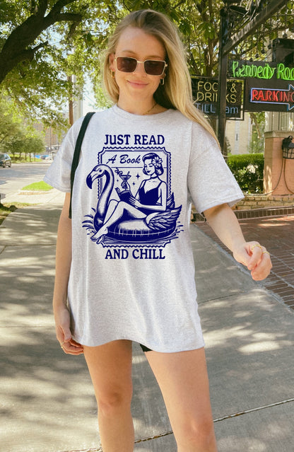 Just Read a Book and Chill TShirt Book Lover Shirt Book TShirt women Reading Shirts Book Club gifts bookish Shirt Book Nerd Shirt Book Shirt