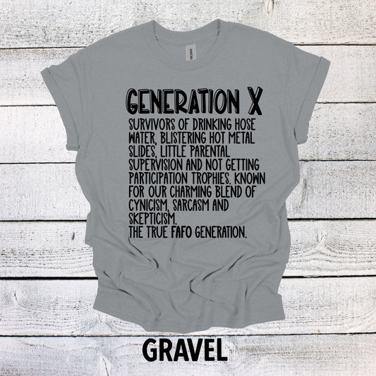 Generation X Words Shirt Unisex Shirt Gen X T-Shirt Generation X T-Shirt Generation X T-Shirt Raised on Hose Water and Neglect