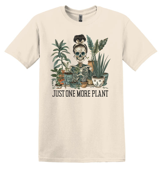 Just One More Plant Shirt Funny Gardening T-Shirt, Gardening TShirt Gift for Plant Lover Gardeners Gift For Mom Plant Shirt Plant Lady Shirt