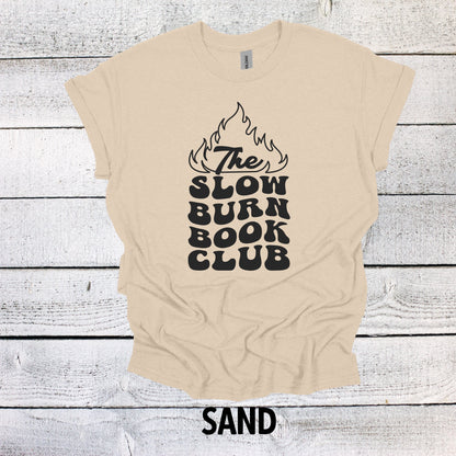 The Slow Burn Book Club Book Shirt, Book Shirt, Book Lovers Shirt, Bookish Shirt, Book Merch