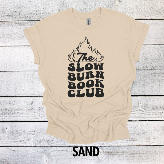 The Slow Burn Book Club Book Shirt, Book Shirt, Book Lovers Shirt, Bookish Shirt, Book Merch