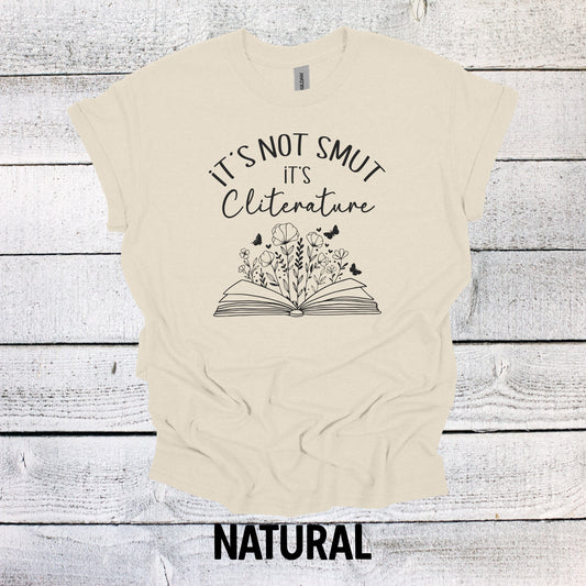 Funny Feminist Apparel - It's Not Smut It's Cliterature Tee, Book Shirt, Book Lovers Shirt, Bookish Shirt, Book Merch