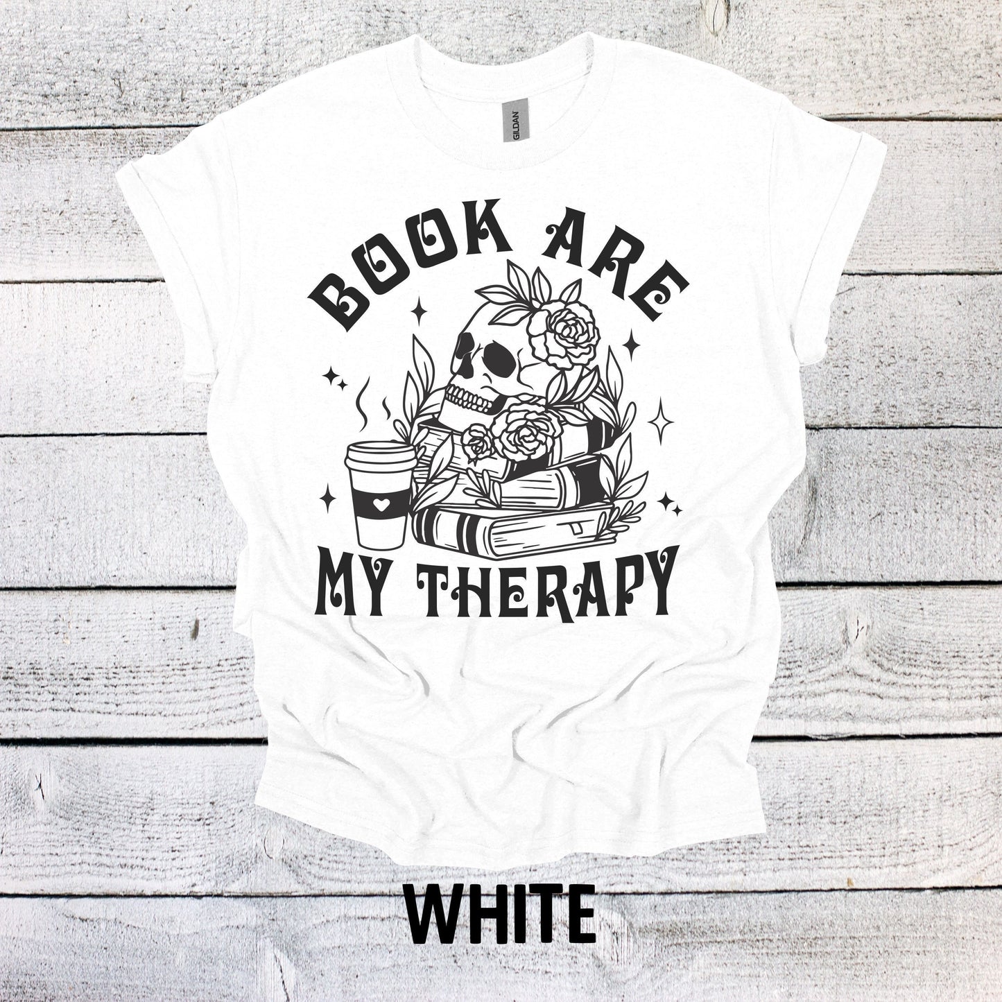 Books Are My Therapy Skeleton Book Shirt - Literary Gift for Bookworms