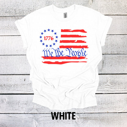 1776 We The People Flag Shirt July 4th Shirt Fourth of July Shirt July 4th Top Independence Day Shirt