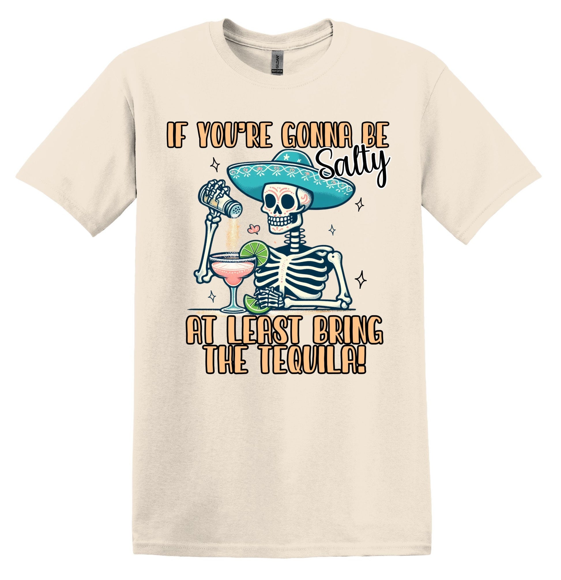 If You're Gonna Be Salty At Least Bring the Tequila Shirt Funny Gift Unisex Shirt Gift for Her Retro Shirt Vintage Graphic Shirt Funny Shirt