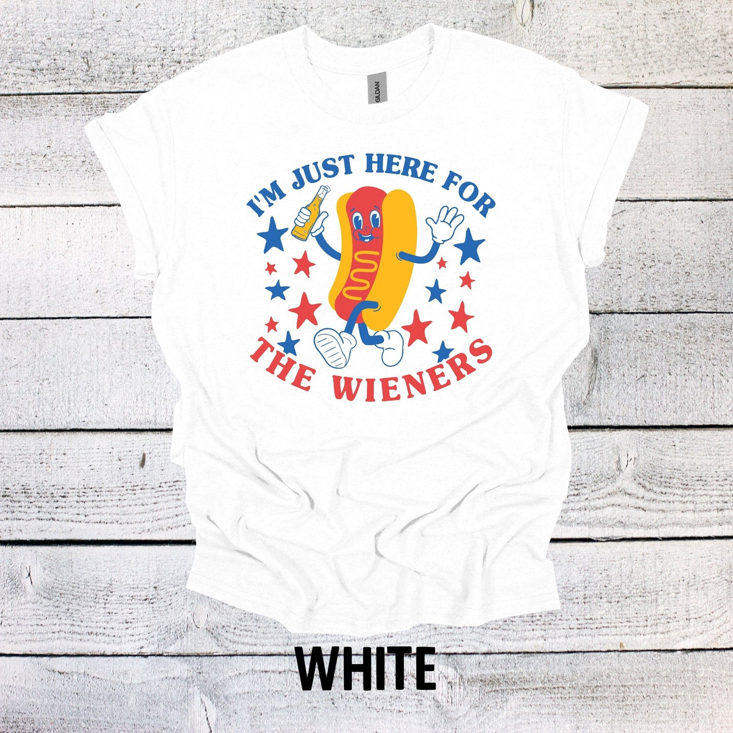 I'm Just Here for the Wieners Shirt 4th of July - Patriotic BBQ Tee