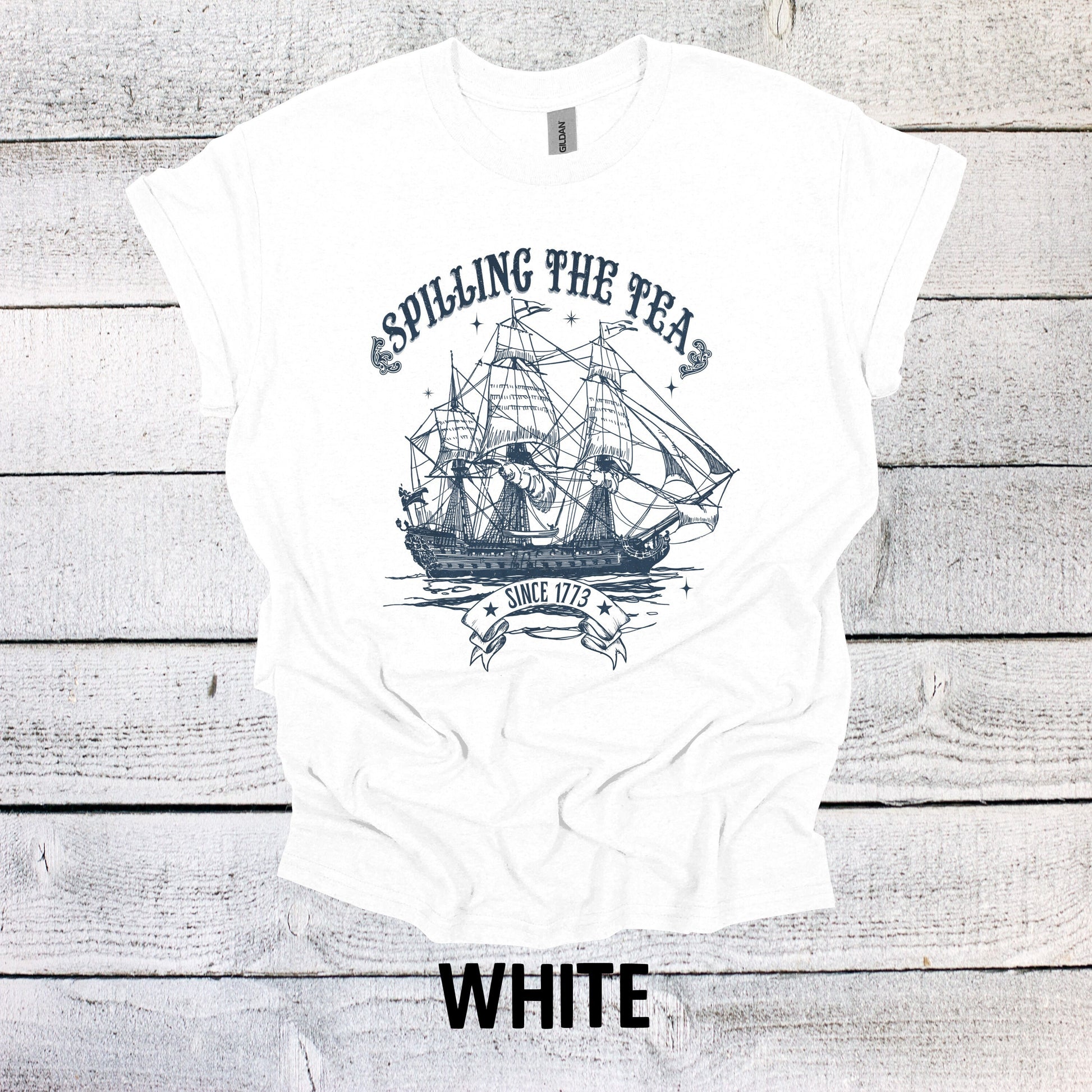 Stilling The Tea Since 1773 Shirt 4th of July - Patriotic BBQ Tee