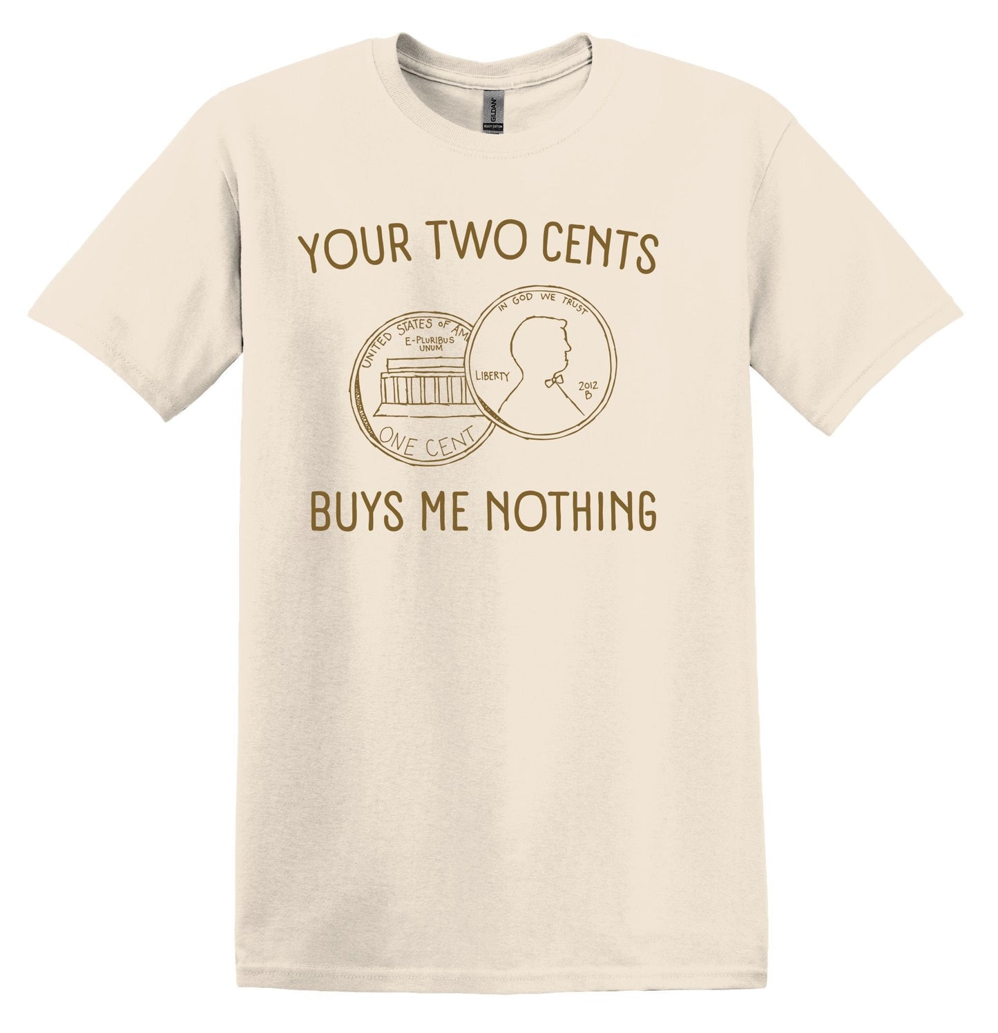 Your Two Cents Buys Me Nothing Shirt Graphic Shirt Funny Shirt Vintage Funny Shirt Nostalgia Shirt Cotton Shirt Minimalist Shirt