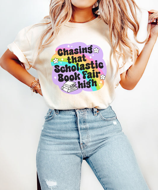 Chasing that Scholastic Book Fair High Shirt - Literary Lover Gift, Book Shirt, Book Lovers Shirt, Bookish Shirt, Book Merch