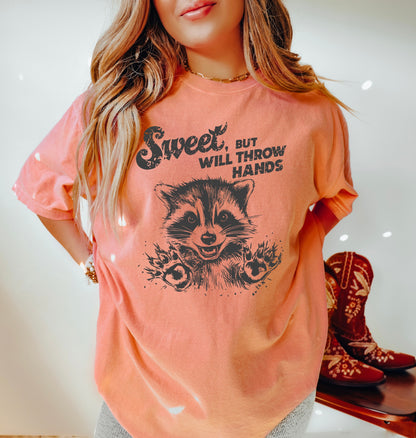 Sweet But Will Throw Hands Shirt, Funny Raccoon Shirt, Oversized T-Shirt, Funny Sarcastic Adult Humor, Trendy Tee, Comfort Colors Shirt