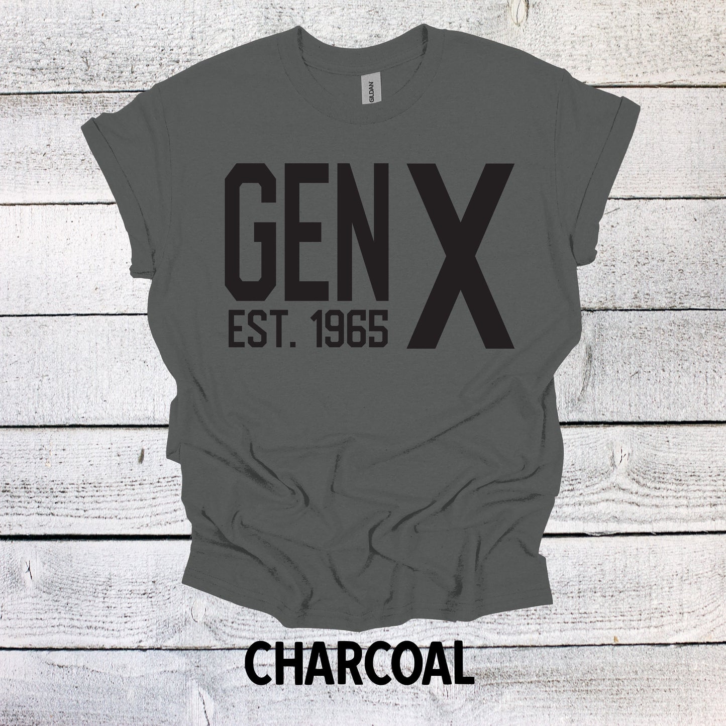 Generation X Est. 1965 Shirt Unisex Shirt Gen X T-Shirt Gen X TShirt Generation X T-Shirt Generation X T-Shirt