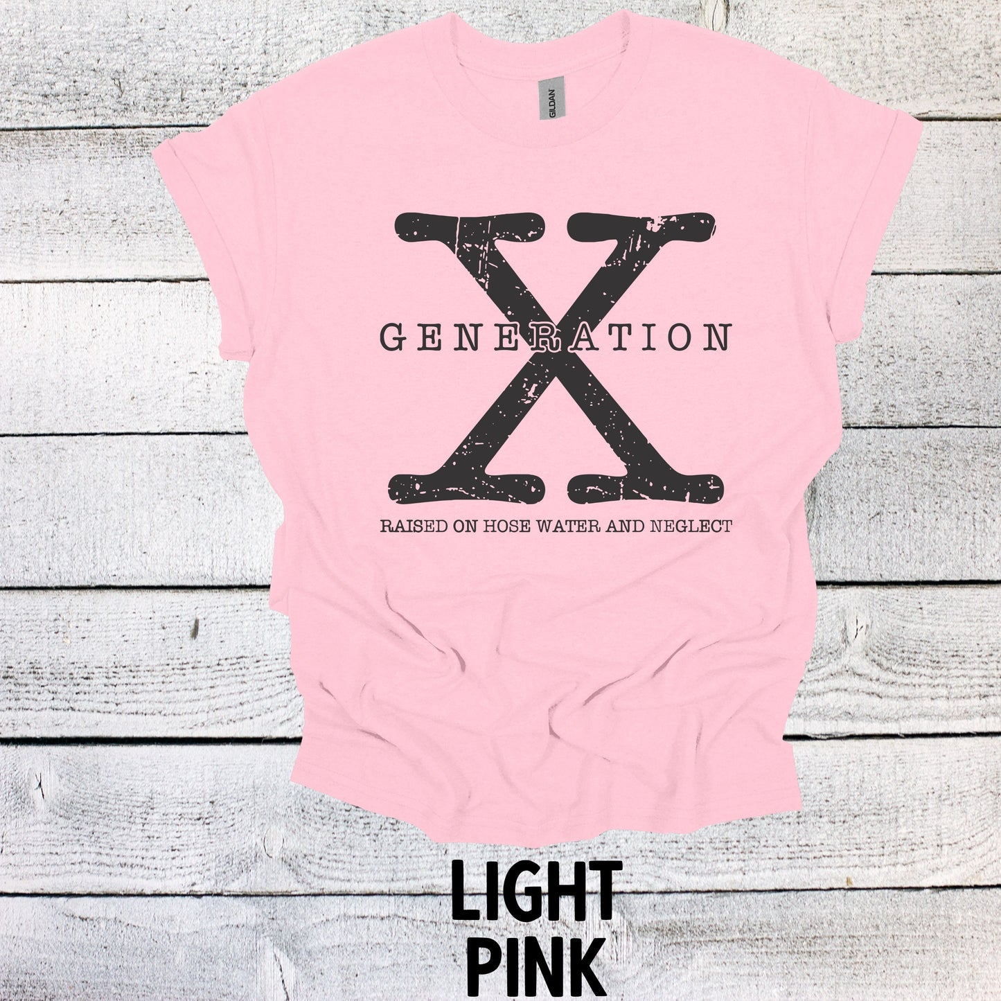 Generation X Shirt NO DATES Unisex Shirt Gen X T-Shirt Generation X T-Shirt Generation X T-Shirt Raised on Hose Water and Neglect