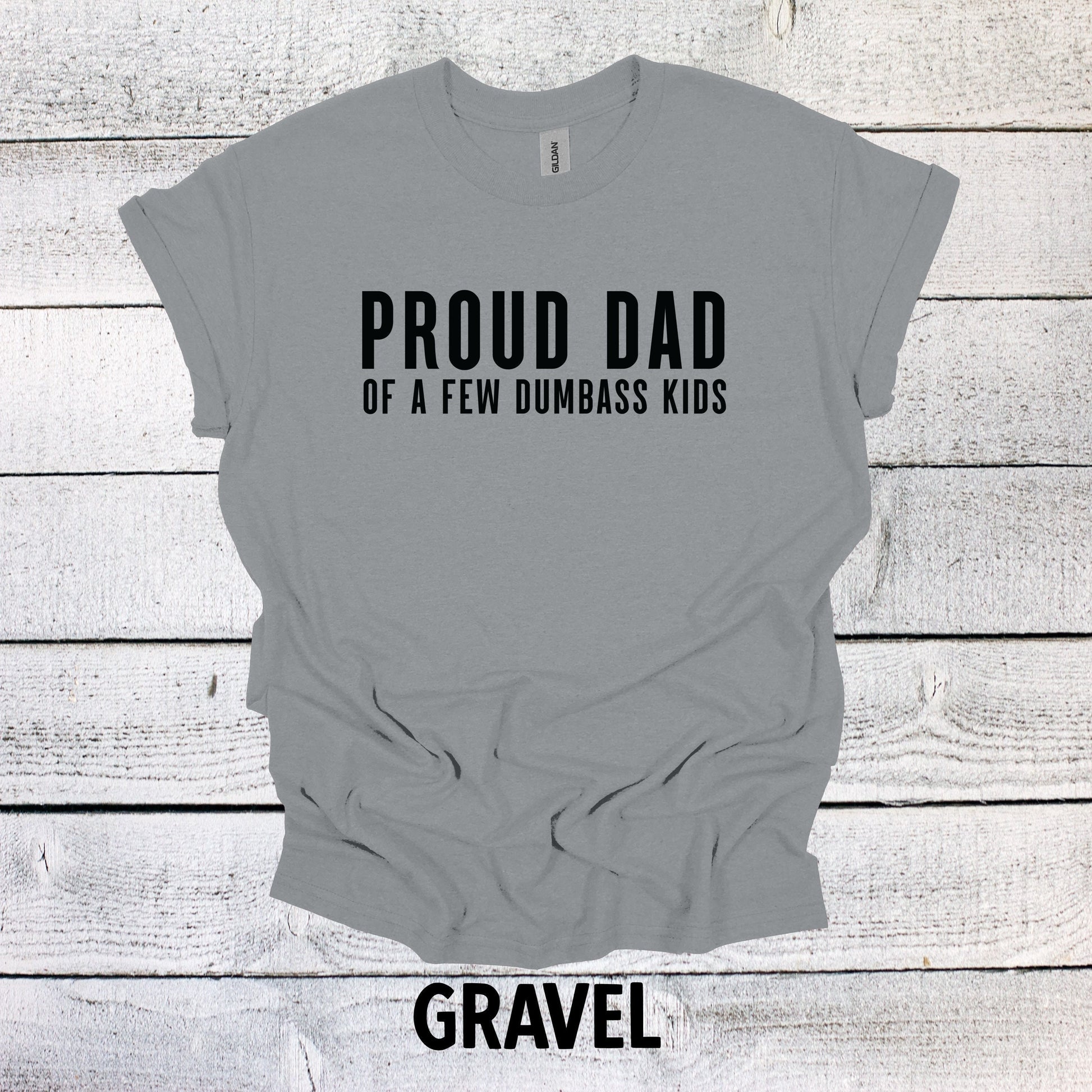 Proud Dad of a Few Dumba** Kids Shirt - Funny Father's Day Shirt