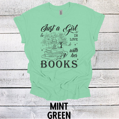 Floral Shirt for Book Lovers: Just a Girl In Love With her Books, Book Shirt, Book Lovers Shirt, Bookish Shirt, Book Merch