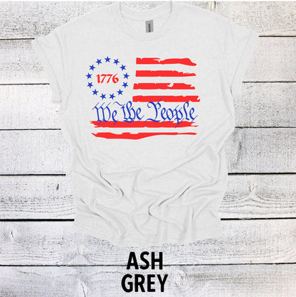 1776 We The People Flag Shirt July 4th Shirt Fourth of July Shirt July 4th Top Independence Day Shirt