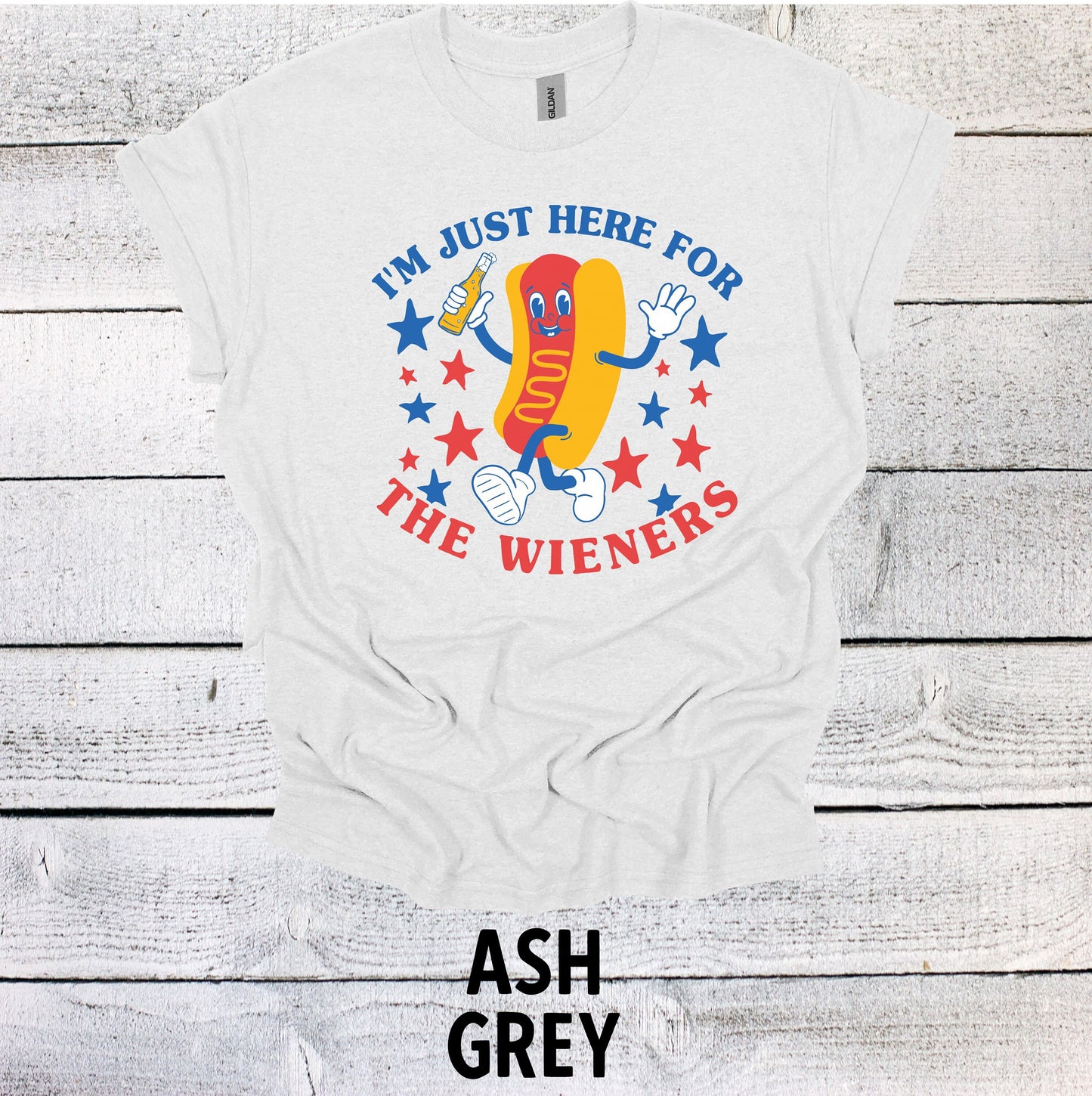 I'm Just Here for the Wieners Shirt 4th of July - Patriotic BBQ Tee