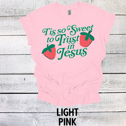 Christian Shirts Boho Christian Shirt Religious Tshirt Christian T Shirts Bible Verse Shirt Tis so Sweet to Trust in Jesus Shirt