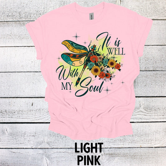 It is Well with my Soul Dragonfly Christian Floral Shirt Christian Shirts Religious Shirt Christian Shirt Bible Verse Shirt