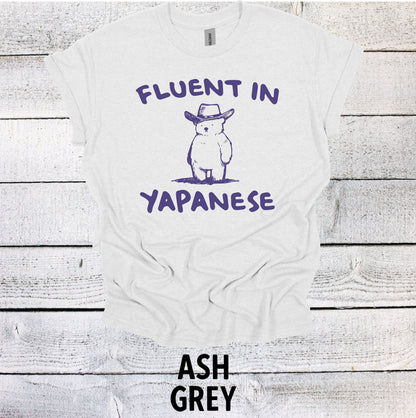 Fluent in Yapanese Shirt Graphic Shirt Funny Shirts Vintage Funny TShirts Minimalist Unisex Shirt Nostalgia Shirt