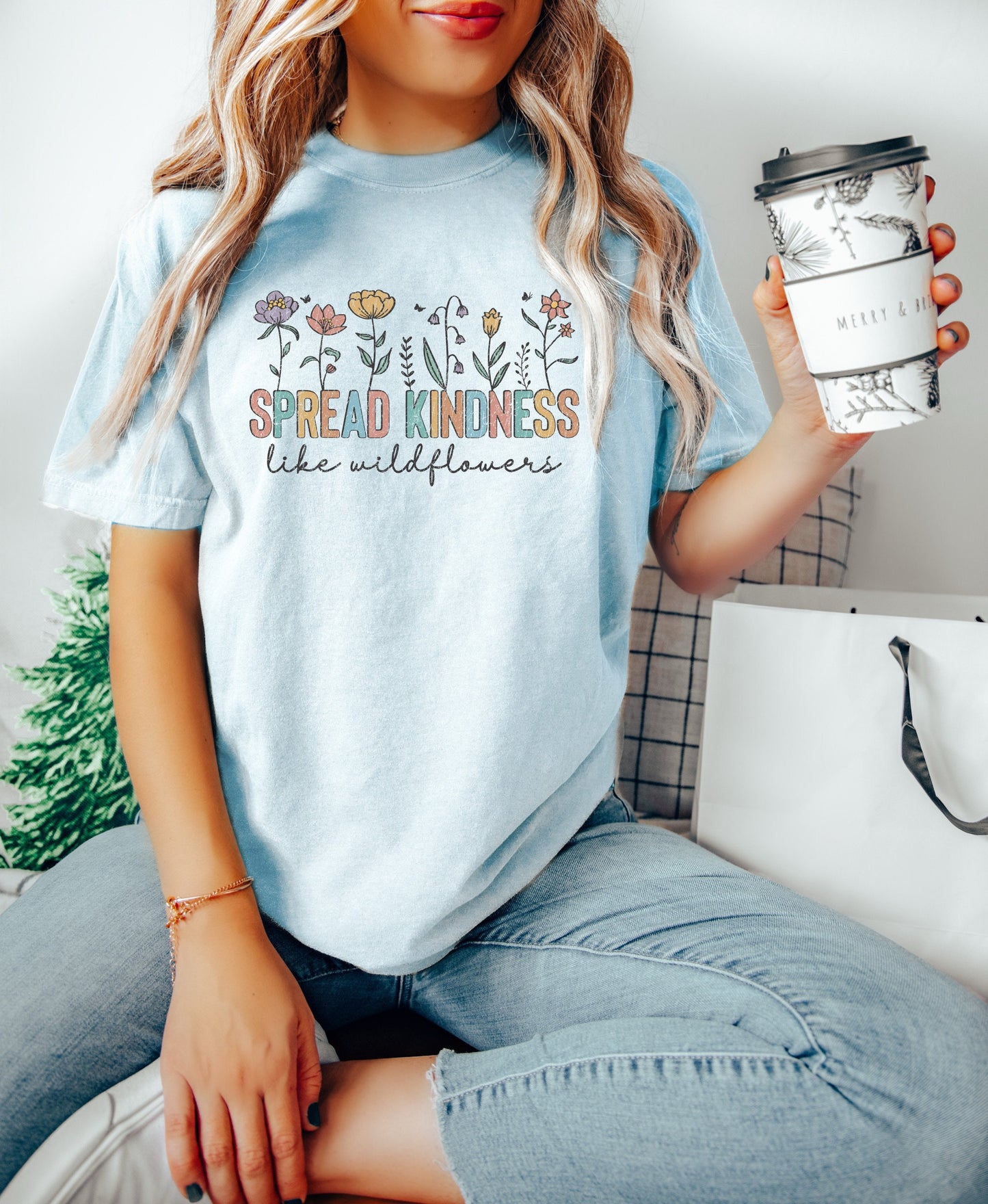 Spread Kindness Like Wildflowers Shirt Garden Lover Shirt Flower Lover Shirt Wild Flowers Shirt Flora Shirt