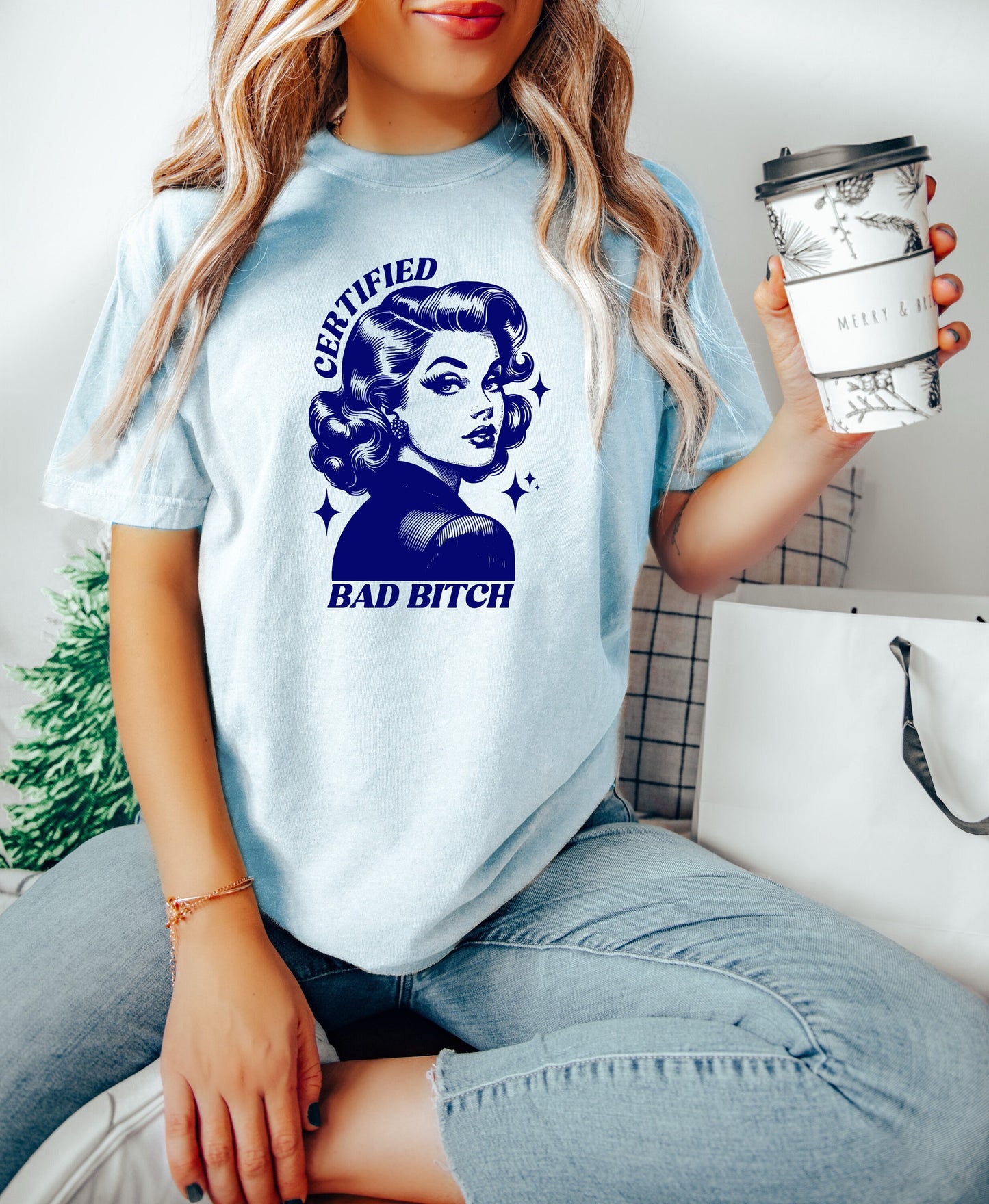 Certified Bad Bitch Shirt, Oversized Shirt, Retro Housewife, Funny Sarcastic Adult Humor, Trendy Tee, Comfort Colors Shirt