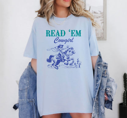 Western Chic: Graphic Tee with Read 'Em Cowgirl Book Design