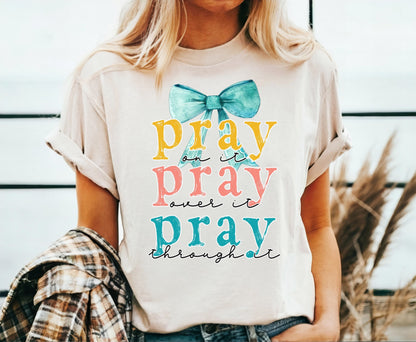 Pray on it Pray Over it Pray Through it Christian Shirts, Religious Christian Shirts Bible Verse Shirt Boho Christian Shirt