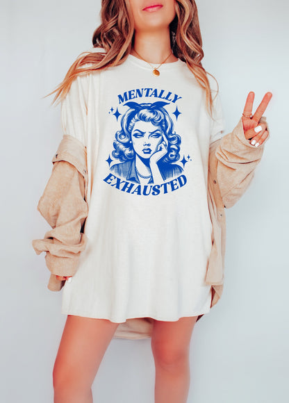 Mentally Exhausted Shirt Graphic Shirt Retro Adult Shirt Vintage Shirt Nostalgia Relaxed Shirt Funny Gift